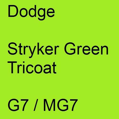 Dodge, Stryker Green Tricoat, G7 / MG7.